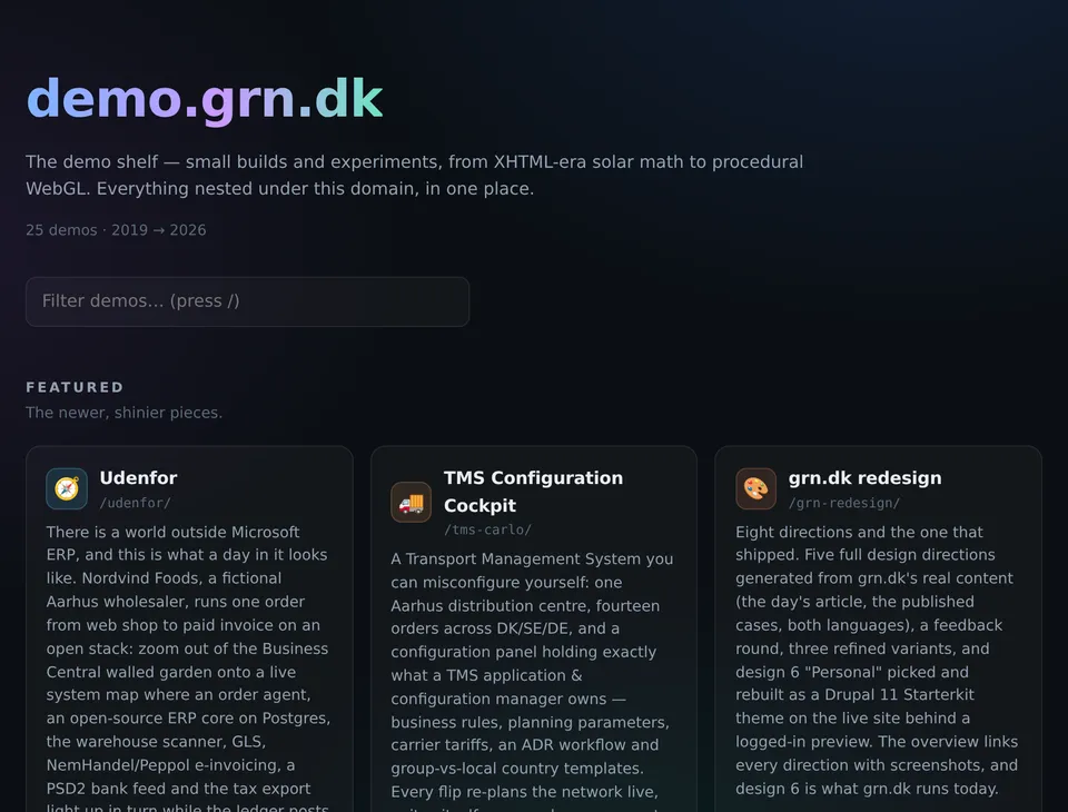 The demo.grn.dk shelf: the title, “25 demos · 2019 → 2026”, the filter box and the Featured row with Udenfor, the TMS Configuration Cockpit and the grn.dk redesign.