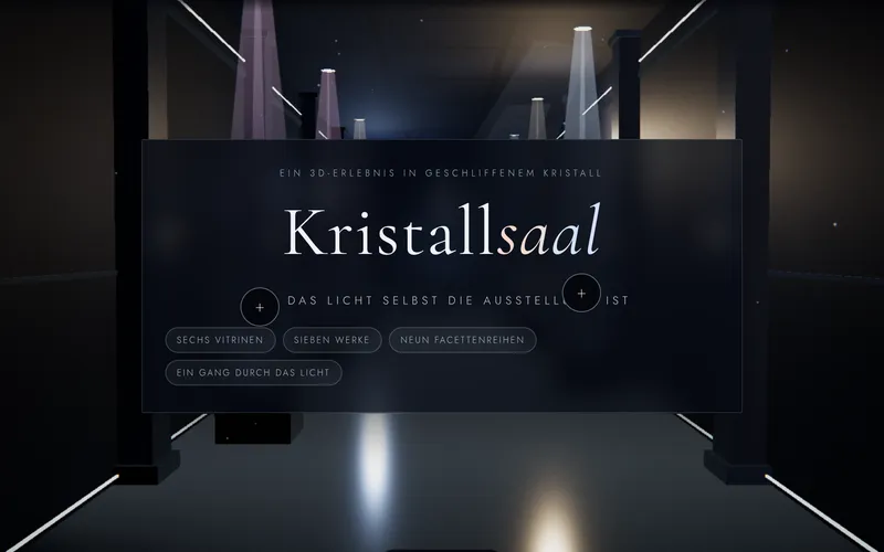 The Kristallsaal entrance view: a dark exhibition hall with cones of light from the ceiling, a mirror-polished floor, and the title card 'Kristallsaal — ein 3D-Erlebnis in geschliffenem Kristall' over the walkway.