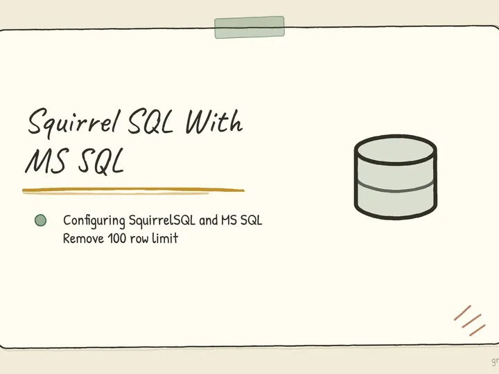 Illustrated infographic summarizing: Squirrel SQL With MS SQL