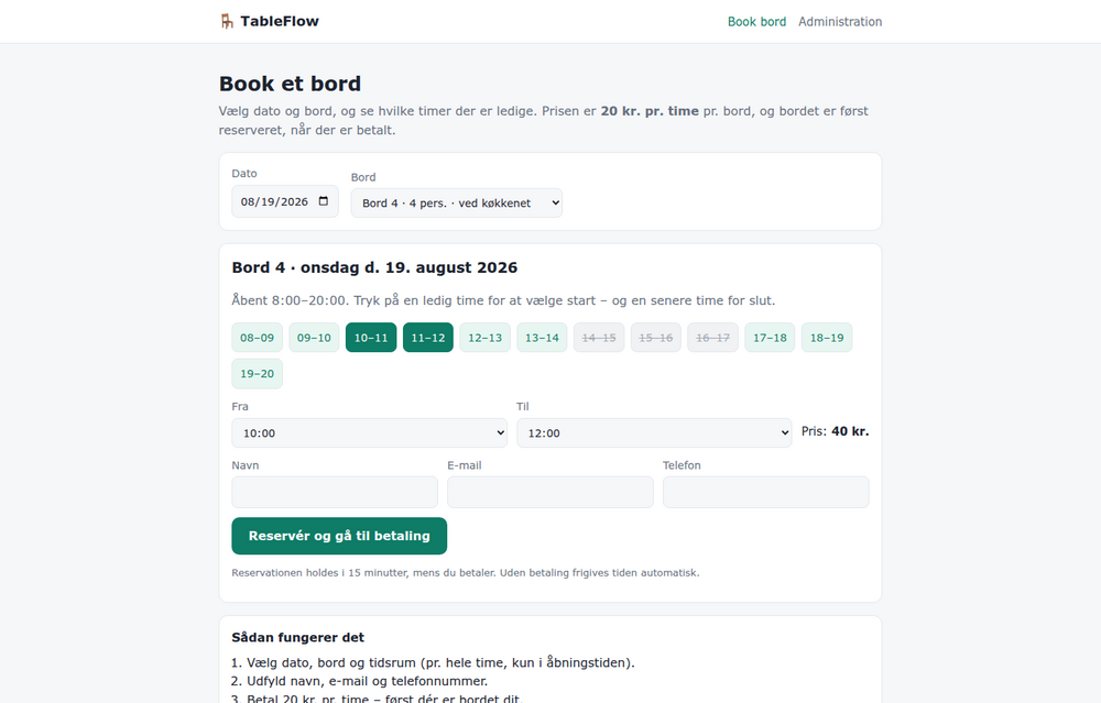 The TableFlow booking page: the hour grid for Bord 4 on 19 August 2026, with three hours struck through as taken, 10:00-12:00 selected in green, and the price updated live to 40 kr.