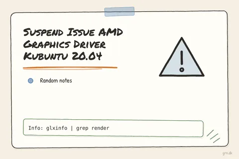 Illustrated infographic summarizing: Suspend Issue AMD Graphics Driver Kubuntu 20.04