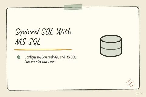 Illustrated infographic summarizing: Squirrel SQL With MS SQL