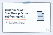 Illustrated infographic summarizing: Recaptcha Above Send Message Button Webfrom Drupal 8