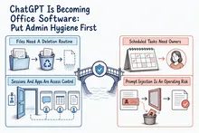 Illustrated infographic summarizing: ChatGPT Is Becoming Office Software: Put Admin Hygiene First